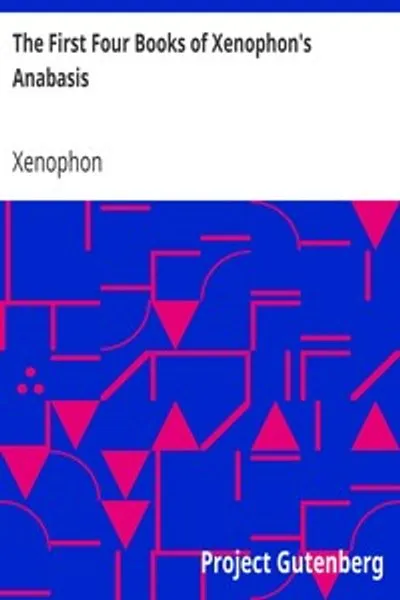 Обложка книги "Анабазис Ксенофонта. Первые четыре книги"