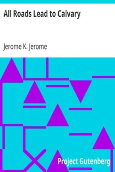 Обложка книги "Все дороги ведут на Голгофу"