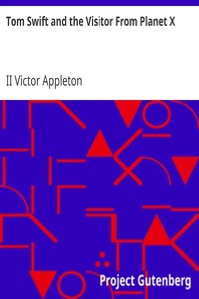 Обложка книги "Том Свифт и гость с планеты X"