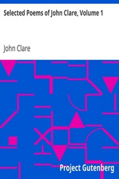 Обложка книги "Избранные стихотворения Джона Клэра, том 1"
