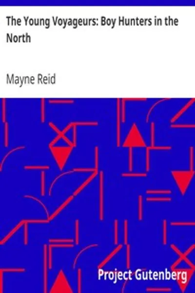 Обложка книги "Молодые путешественники: Юные охотники на севере"