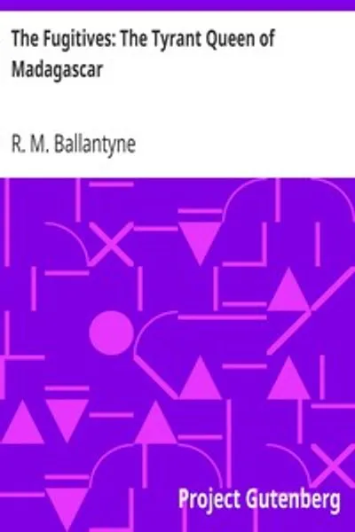 Обложка книги "Беглецы: Тиранша-королева Мадагаскара"