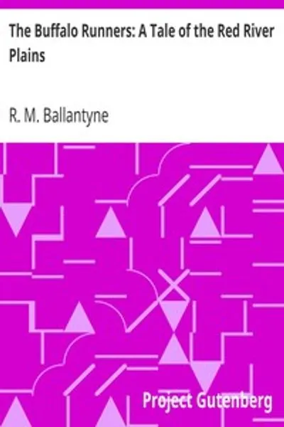 Обложка книги "Бегуны по прериям: Повесть о прериях Красной реки"