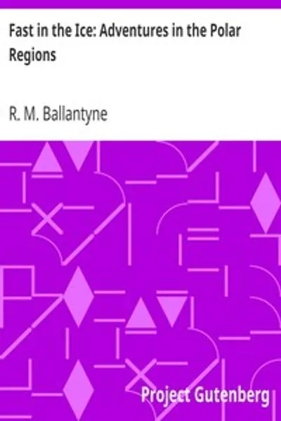 Обложка книги "В ледяном плену: Приключения в полярных регионах"