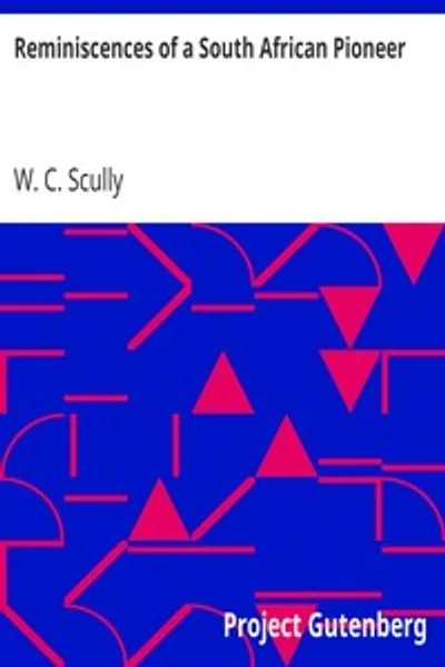 Обложка книги "Воспоминания южноафриканского пионера"