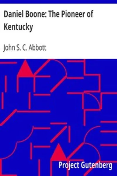 Обложка книги "Даниэль Бун: Пионер Кентукки"