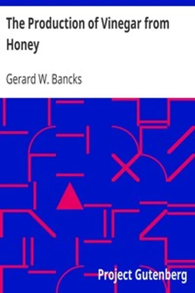 Обложка книги "Производство уксуса из меда"