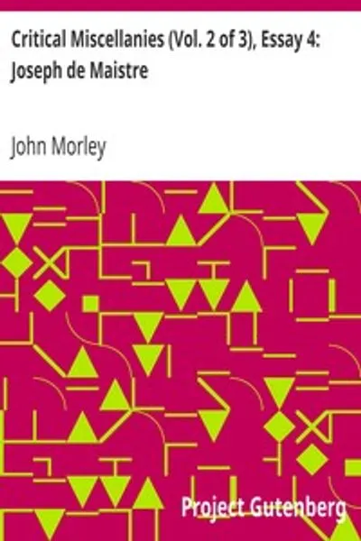 Обложка книги "Критические эссе (Том 2 из 3), Эссе 4: Жозеф де Местр"