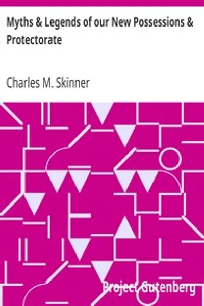 Обложка книги "Мифы и легенды наших новых владений и протектората"