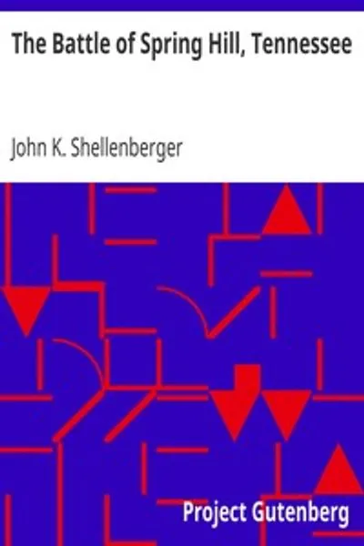 Обложка книги "Битва при Спринг-Хилл, Теннесси: прочитано после заседания, состоявшегося 2 февраля 1907 года"