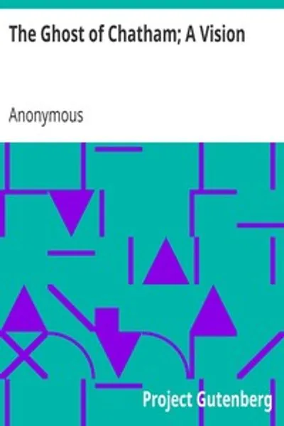 Обложка книги "Привидение Чатема. Видение, посвященное Палате лордов"