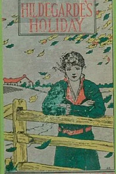 Обложка книги "Каникулы Гильдегарды: История для девочек"