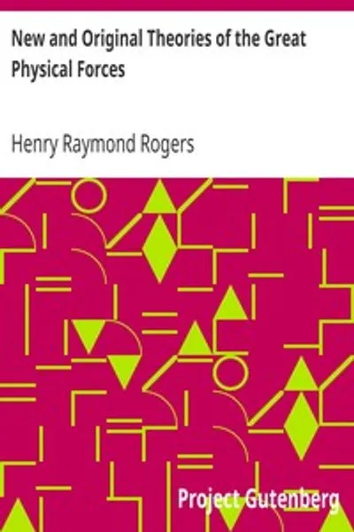 Обложка книги "Новые и оригинальные теории великих физических сил"