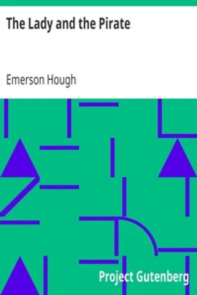 Обложка книги "Дама и пират: Простая история трудолюбивого пирата и прекрасной пленницы"