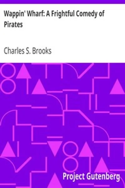 Обложка книги "Уаппин-Уорф: Ужасная пиратическая комедия"