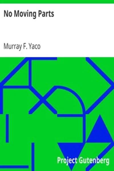Обложка книги "Нет движущихся частей"