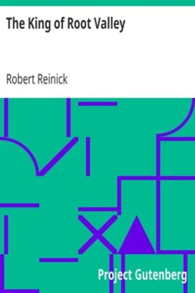 Обложка книги "Король Долины Корней и его любопытная дочь"
