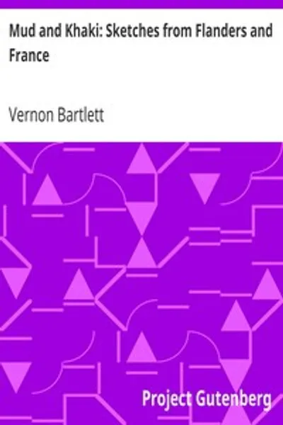Обложка книги "Грязь и Хаки: Эскизы из Фландрии и Франции"