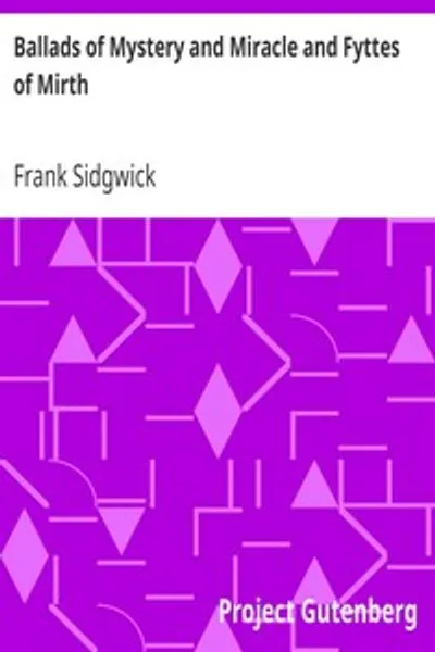 Обложка книги "Баллады тайны и чуда и шутки веселья: Народные баллады старины - Второй сборник"