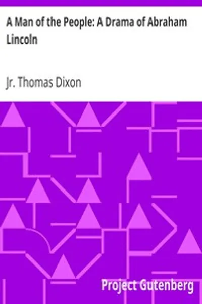 Обложка книги "Человек народа. Драма об Аврааме Линкольне"