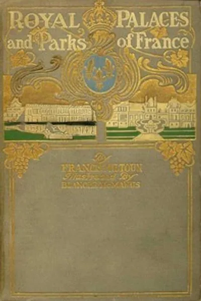 Обложка книги "Королевские дворцы и парки Франции"