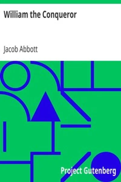 Обложка книги "Вильгельм Завоеватель. Создатели истории"