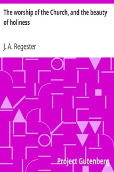 Обложка книги "Богослужение Церкви и красота святости"