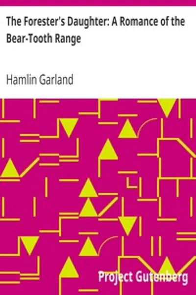 Обложка книги "Дочь лесника. Роман о хребте Медвежьих Зубов"