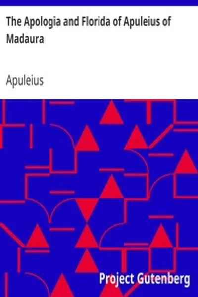 Обложка книги "Апология и Флорида Апулея из Мадавра"