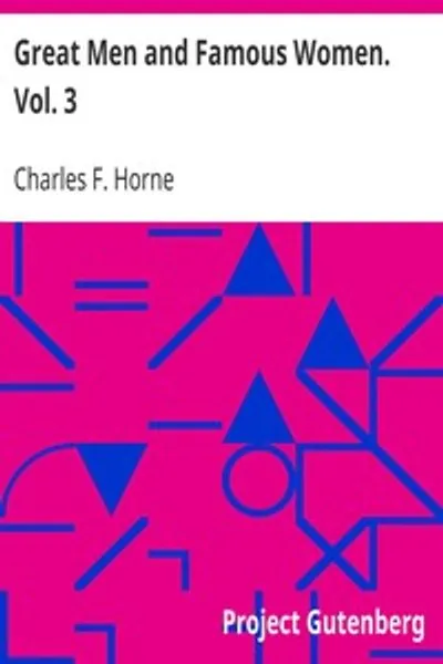 Обложка книги "Великие люди и знаменитые женщины. Том 3: Серия рисунков пером и карандашом, изображающих жизни более 200 выдающихся личностей истории"