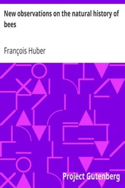 Обложка книги "Новые наблюдения по естественной истории пчёл"