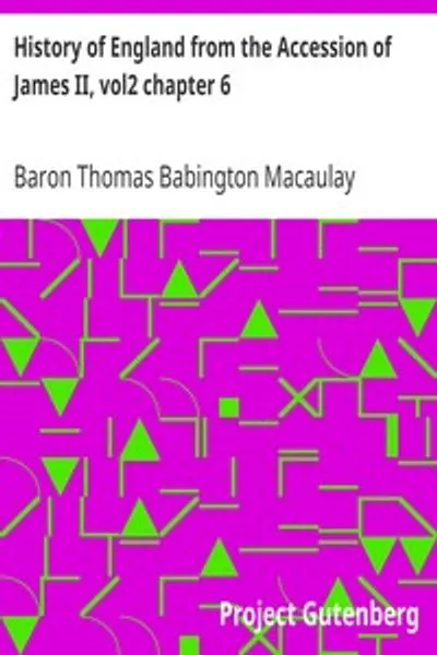 Обложка книги "История Англии с момента восшествия на престол Якова II. Том 2, глава 6"