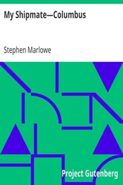 Обложка книги "Мой товарищ по кораблю — Колумб"