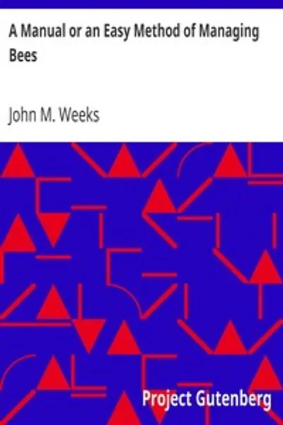 Обложка книги "Руководство или простой метод содержания пчел"