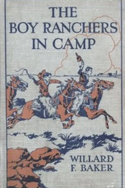 Обложка книги "Мальчишеские ранчеры в лагере; или Битва за воду на Даймонд Икс"