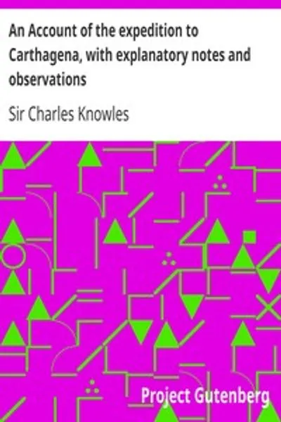 Обложка книги "Отчет об экспедиции в Картахену с пояснительными примечаниями и наблюдениями"