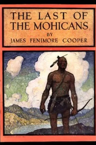 Обложка книги "Последний из могикан. Повесть о 1757 годе"