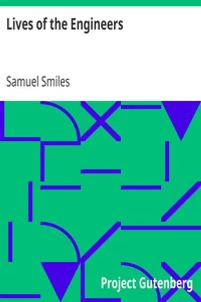 Обложка книги "Жизнь инженеров: Локомотив. Джордж и Роберт Стефенсоны"