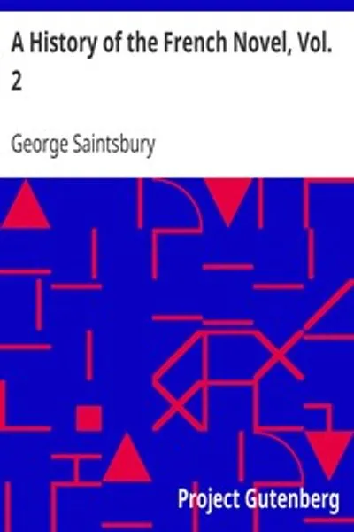 Обложка книги "История французского романа, т. 2: К концу XIX века"
