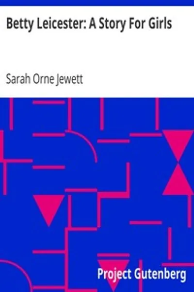 Обложка книги "Бетти Лестер. История для девочек"