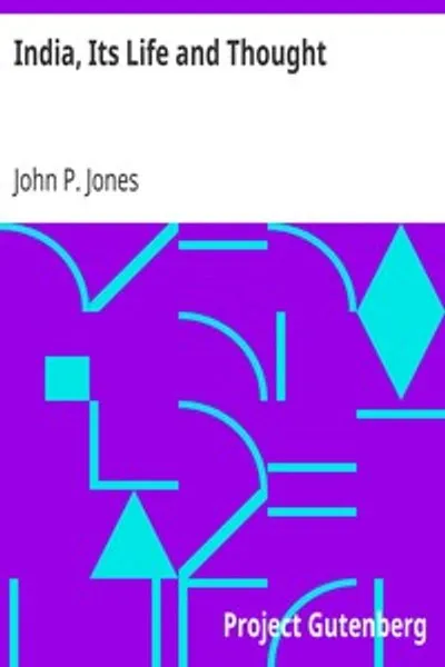 Обложка книги "Индия, её жизнь и мысли"
