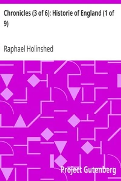Обложка книги "Хроники (3 из 6): История Англии (1 из 9): Генрих IV"