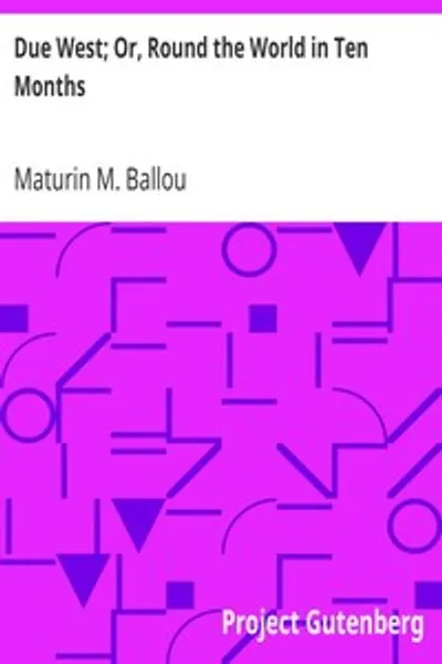 Обложка книги "На Запад; или, Вокруг света за десять месяцев"