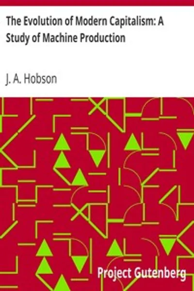 Обложка книги "Эволюция современного капитализма: исследование машинного производства"