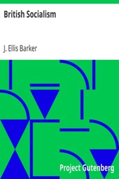 Обложка книги "Британский социализм: Исследование его доктрин, политики, целей и практических предложений"