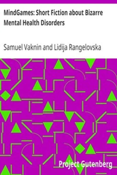 Обложка книги "MindGames: Короткая проза о странных психических расстройствах"
