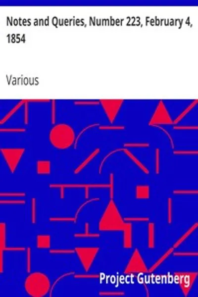 Обложка книги "Записки и вопросы, номер 223, 4 февраля 1854 года: Средство межличностного общения для литераторов, художников, антикваров, генеалогов и т. д."