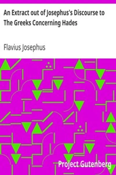 Обложка книги "Извлечение из трактата Иосифа Флавия к грекам о преисподней"