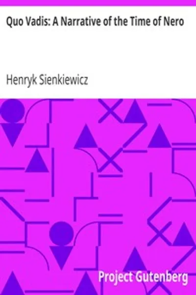 Обложка книги "Куда ты идёшь: Повесть о временах Нерона"