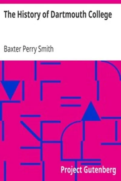 Обложка книги "История Дартмутского колледжа"